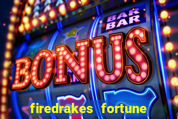 firedrakes fortune online spielen