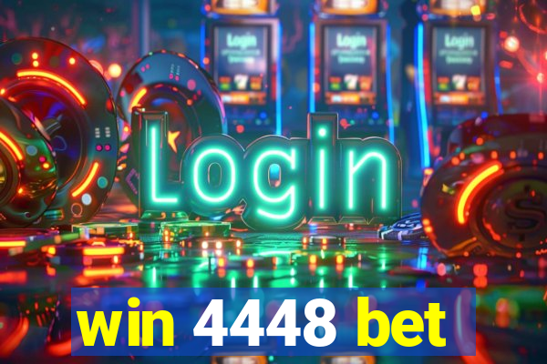 win 4448 bet