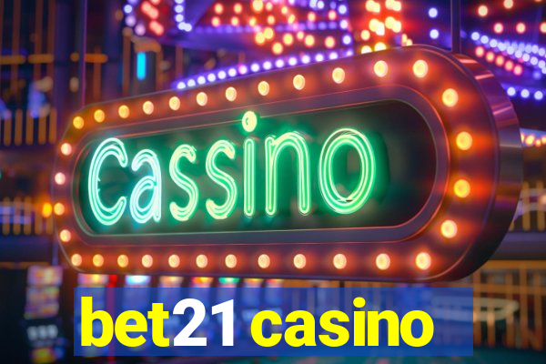 bet21 casino