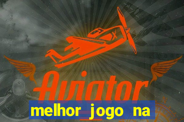 melhor jogo na betano para ganhar dinheiro