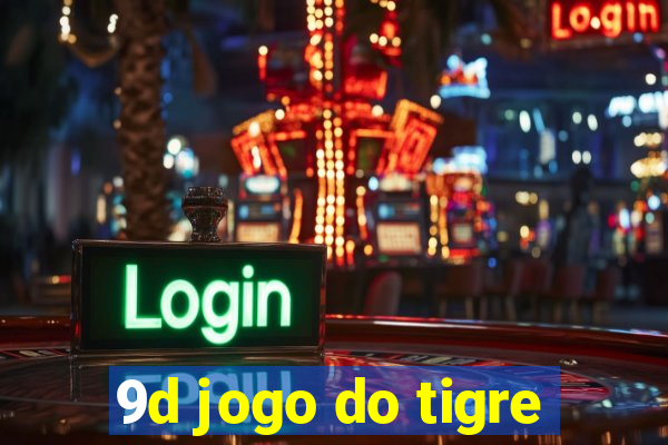 9d jogo do tigre