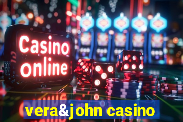 vera&john casino