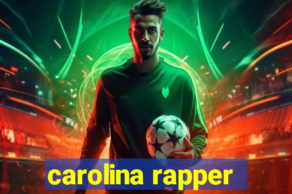 carolina rapper