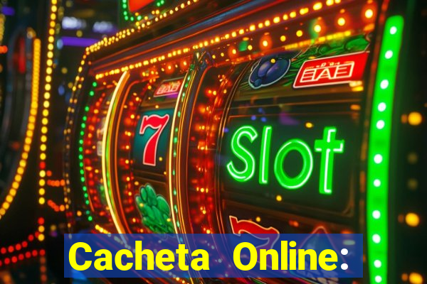 Cacheta Online: Jogo de Cartas