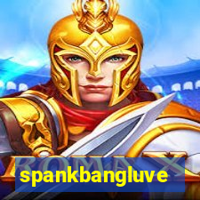 spankbangluve