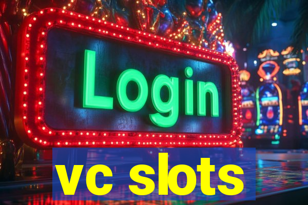 vc slots