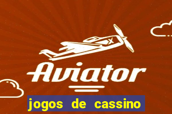 jogos de cassino com bonus sem deposito