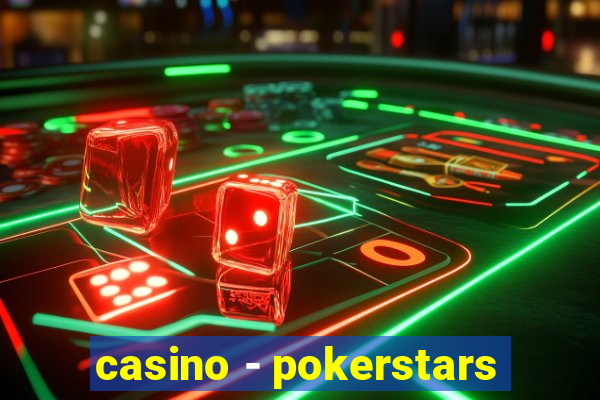 casino - pokerstars