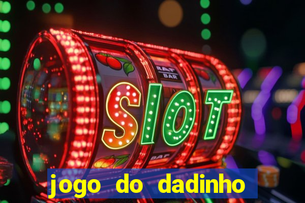 jogo do dadinho que ganha dinheiro