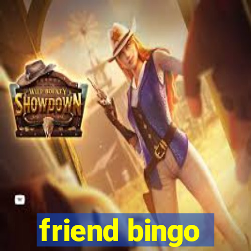 friend bingo