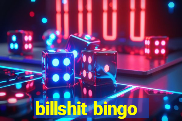 billshit bingo