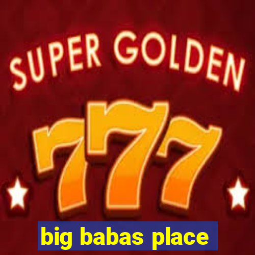 big babas place