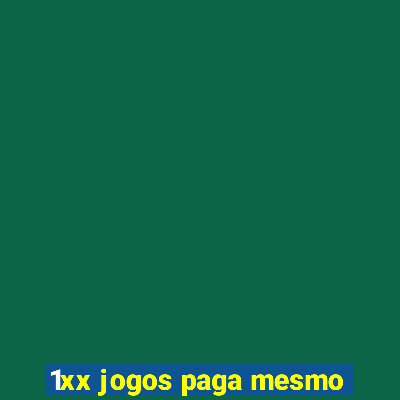 1xx jogos paga mesmo