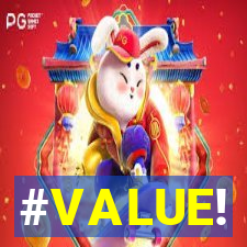 #VALUE!