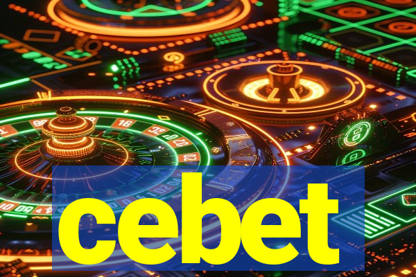 cebet