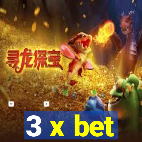 3 x bet