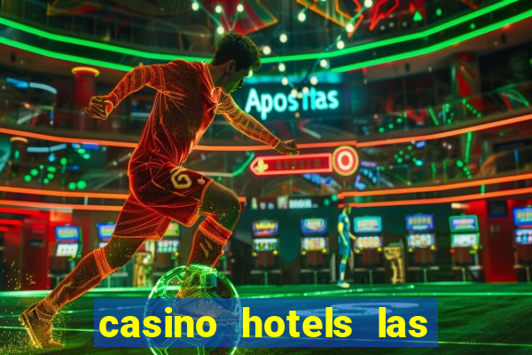 casino hotels las vegas nv