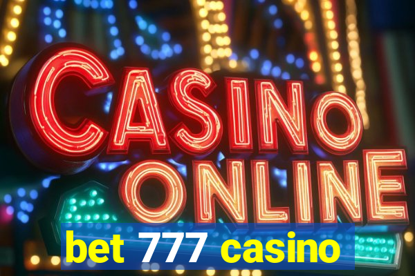 bet 777 casino