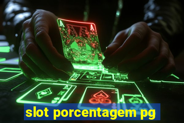 slot porcentagem pg