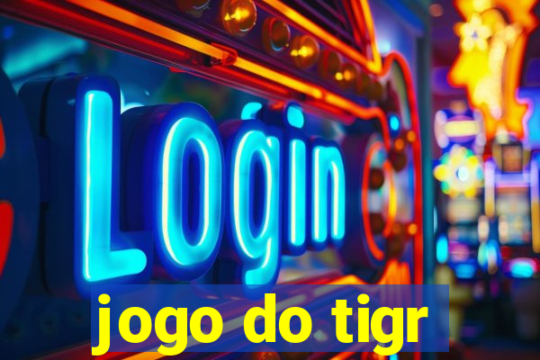 jogo do tigr