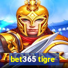 bet365 tigre