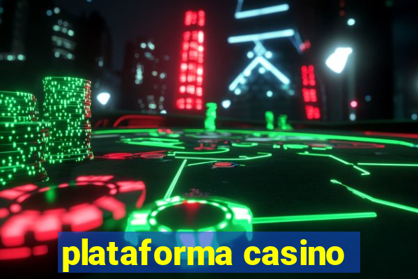 plataforma casino