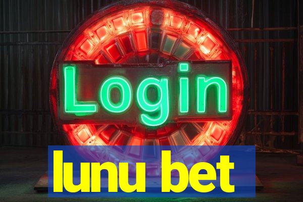 lunu bet