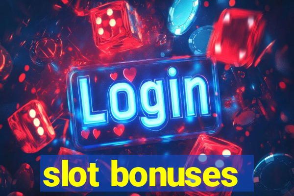 slot bonuses