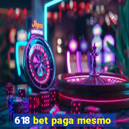 618 bet paga mesmo