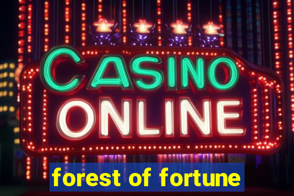 forest of fortune