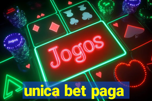 unica bet paga