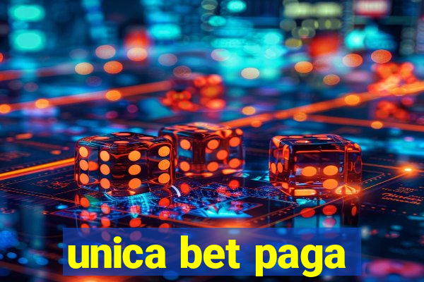 unica bet paga