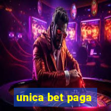 unica bet paga