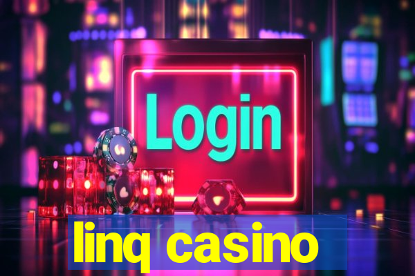 linq casino