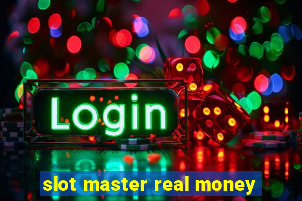 slot master real money