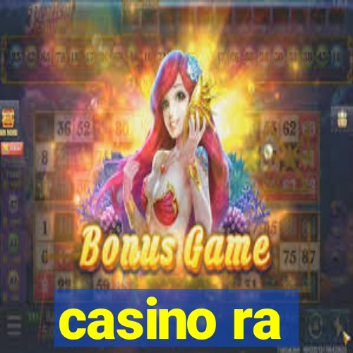 casino ra