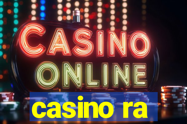 casino ra