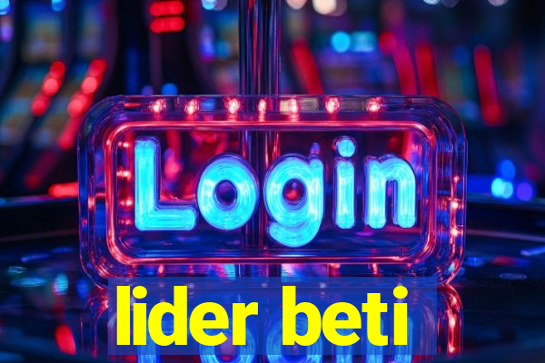 lider beti