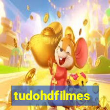 tudohdfilmes