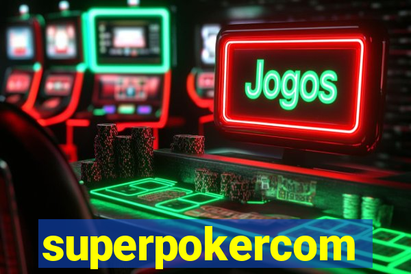 superpokercom