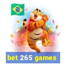 bet 265 games