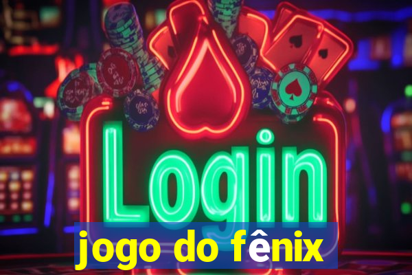 jogo do fênix