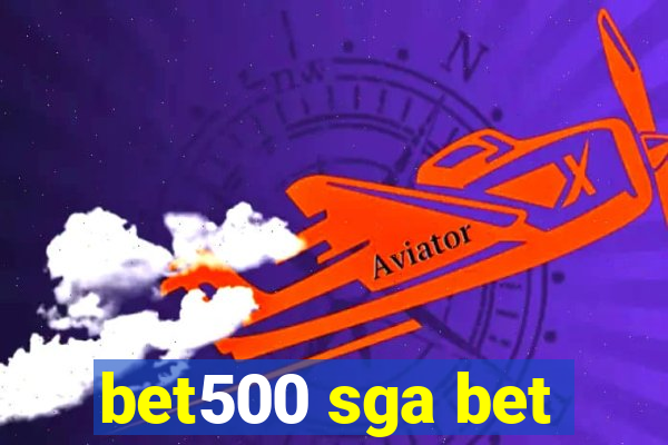 bet500 sga bet