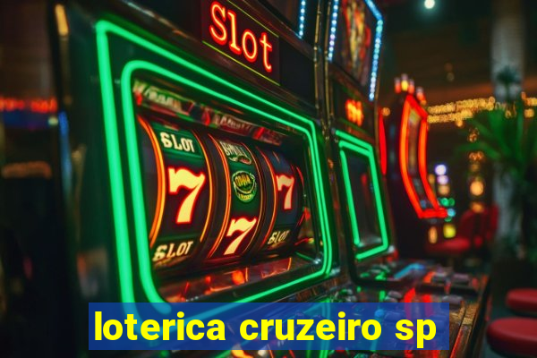 loterica cruzeiro sp