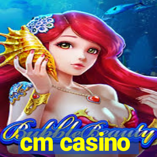 cm casino