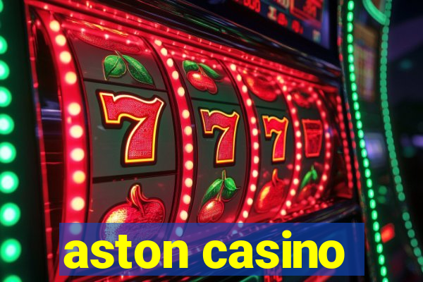 aston casino