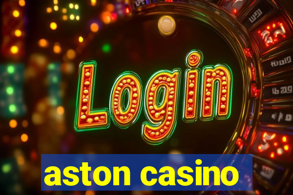 aston casino