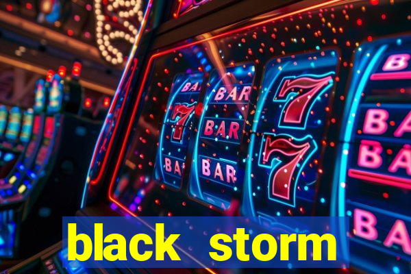 black storm tecnologia ecommerce ltda jogo