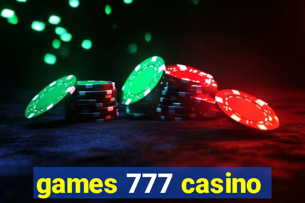 games 777 casino