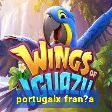 portugalx fran?a